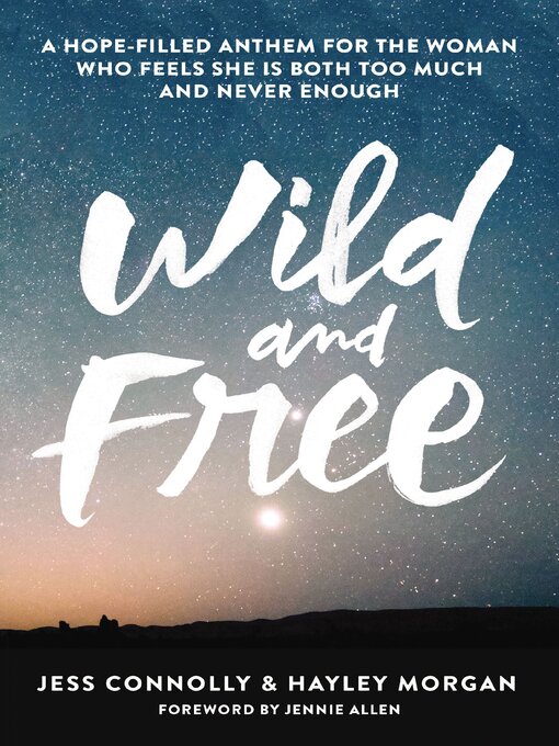 Title details for Wild and Free by Jess Connolly - Available